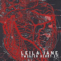 Purchase Leila Jane - Twisted Heart (EP)