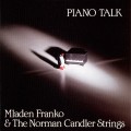 Buy Norman Candler - Piano Talk (With Mladen Franko) Mp3 Download