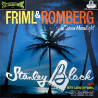 Purchase Stanley Black - Friml & Romberg In Cuban Moonlight (Vinyl)