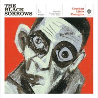 Purchase The Black Sorrows - Crooked Little Thoughts CD3