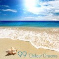 Buy VA - 99 Chillout Dreams CD1 Mp3 Download