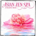Buy VA - Asian Zen Spa: 25 Relaxing Tracks Mp3 Download