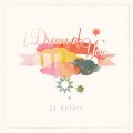 Buy Jj Heller - I Dream of You Mp3 Download