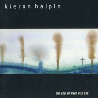 Purchase Kieran Halpin - The Deal We Made With God