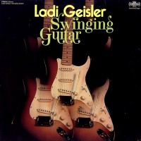 Purchase Ladi Geisler - Swinging Guitar (Vinyl)