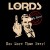 Buy Lords - Now More Than Ever Mp3 Download