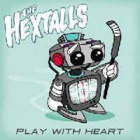 Purchase The Hextalls - Play With Heart