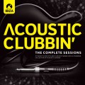 Buy VA - Acoustic Clubbin: The Complete Sessions Mp3 Download