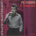Buy Vic Godard & Subway Sect - What's The Matter Boy? (Reissued 2000) Mp3 Download