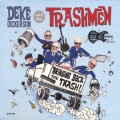 Buy Deke Dickerson And The Trashmen - Bringing Back The Trash! Mp3 Download
