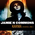 Buy Jamie N Commons - Karma (Hardline) (CDS) Mp3 Download