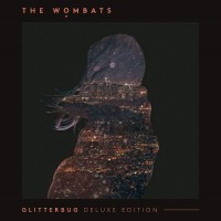 Purchase The Wombats - Glitterbug (Deluxe Edition) CD1