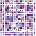 Buy David Axelrod - 1968 To 1970 An Axelrod Anthology Mp3 Download