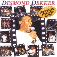 Purchase Desmond Dekker - Officially Live And Rare