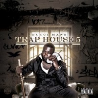Purchase Gucci Mane - Trap House 5 (The Final Chapter)