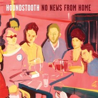 Purchase Houndstooth - No News From Home