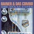 Buy Rainer & Das Combo - The Texas Tapes Mp3 Download