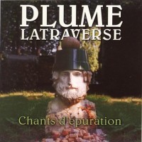Purchase Plume Latraverse - Chants D'epuration