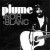 Buy Plume Latraverse - En Noir Et Blanc Mp3 Download