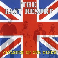 Purchase The Last Resort - Violence In Our Minds