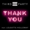 Buy Third Party - Thank You (Feat. Loleatta Holloway) (CDS) Mp3 Download