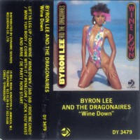 Purchase Byron Lee & The Dragonaires - Wine Down (Cassette)