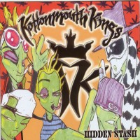 Purchase Kottonmouth Kings - Hidden Stash