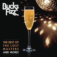 Purchase Bucks Fizz - The Best Of The Lost Masters...And More!
