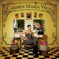 Purchase Carmen Maria Vega - Du Chaos Naissent Les Etoiles