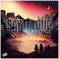 Buy Griz - Say It Loud Mp3 Download