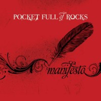 Purchase Pocket Full Of Rocks - Manifesto