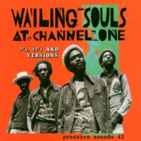 Purchase The Wailing Souls - Wailing Souls At Channel One