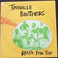 Purchase Twinkle Brothers - Rasta Pon Top (Vinyl)