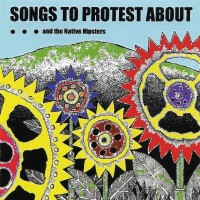 Purchase And The Native Hipsters - Songs To Protest About
