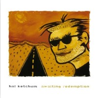 Purchase Hal Ketchum - Awaiting Redemption