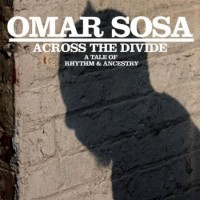 Purchase Omar Sosa - Across The Divide