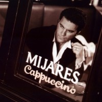 Purchase Mijares - Cappuccino