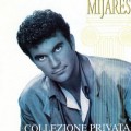 Buy Mijares - Collezione Privata (Nuda Liberta) Mp3 Download