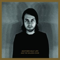 Purchase And The Golden Choir - Another Half Life