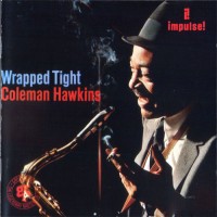 Purchase Coleman Hawkins - Wrapped Tight (Vinyl)
