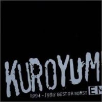 Purchase Kuroyume - Emi 1994-1998: Best Or Worst Hard Disk CD2