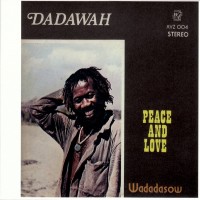Purchase Dadawah - Peace And Love (Remastered 2010)