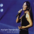 Buy Myriam Hernandez - El Amor En Concierto Mp3 Download