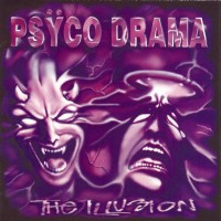 Purchase Psyco Drama - The Illusion