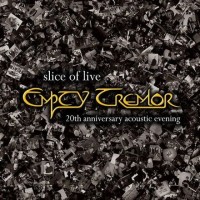 Purchase Empty Tremor - Slice Of Live: 20Th Anniversary Acoustic Evening