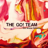 Purchase The Go! Team - The Scene Between (Deluxe Edition)