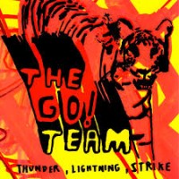 Purchase The Go! Team - Thunder Lightning Strike CD2