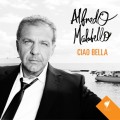 Buy Alfredo Malabello - Ciao Bella Mp3 Download
