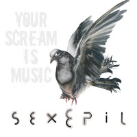 Purchase Sexepil - Your Scream Is Music
