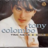 Purchase Tony Colombo - Tra Neve E Sole